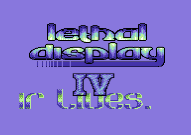 Lethal Display 4