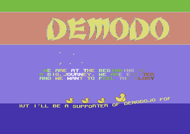 Demodojo Begins